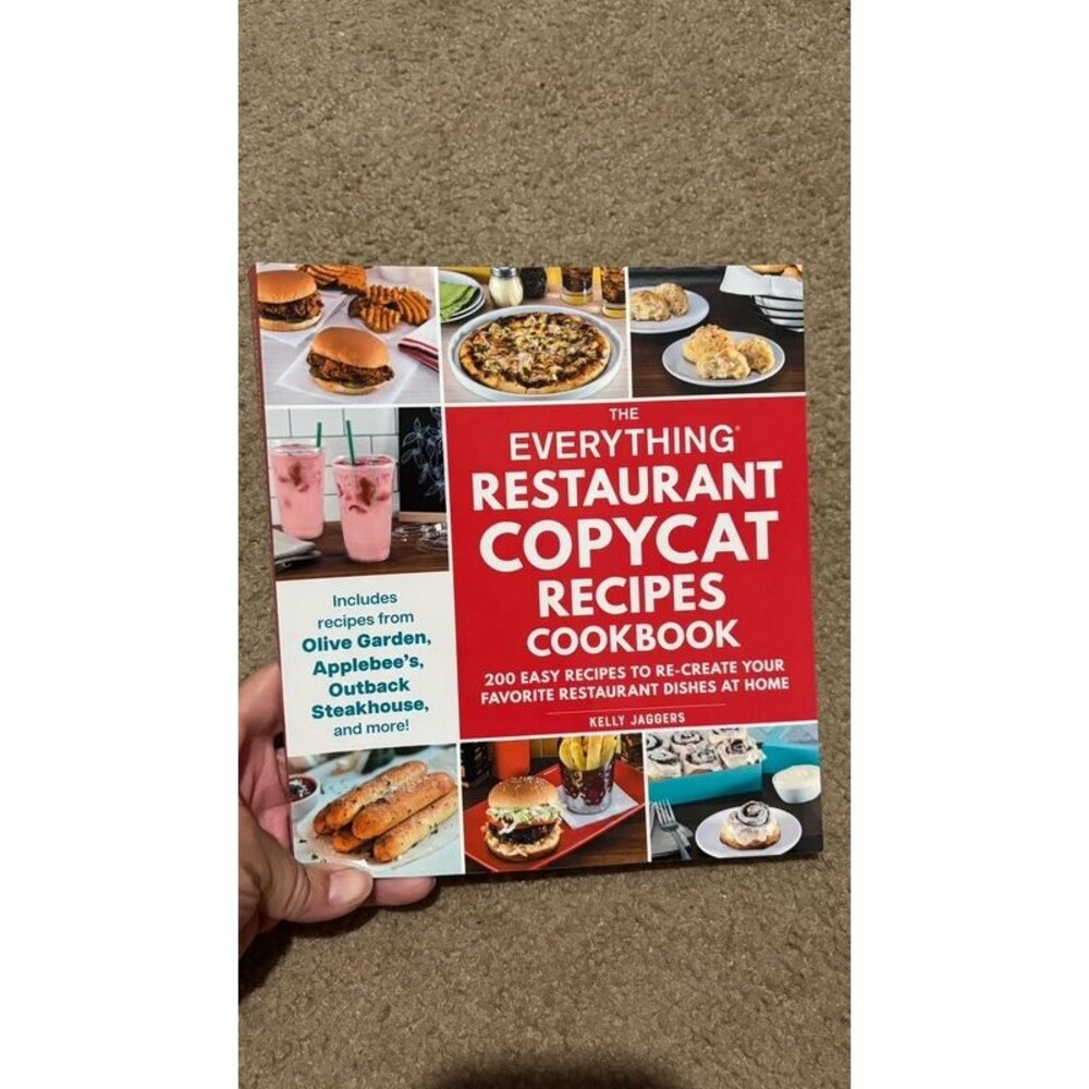 The Everything Restaurant Copycat Recipes Cookbook by Kelly Jaggers